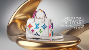 “Why the White Colorful LV Bag is the Ultimate Fashion Statement of 2025”
